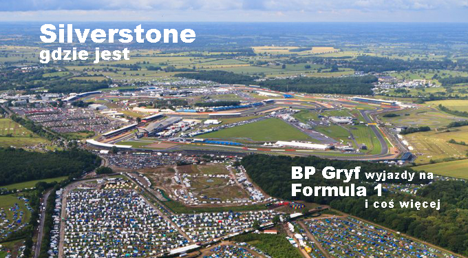 Silverstone wyjazdy F1 BP Gryf i do Londynu