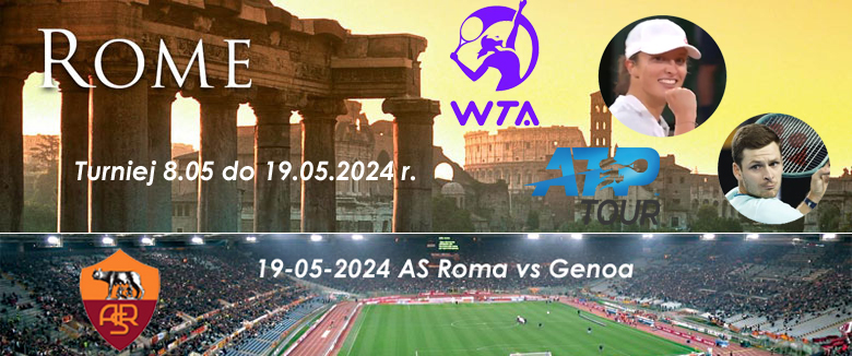 Rzym tenis maj 2024 i AS Roma | BP Gryf