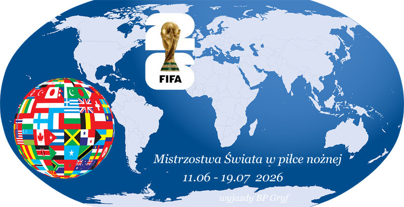 Mistrzostwa Świata 2026 piłka nożna wyjazdy | BP Gryf