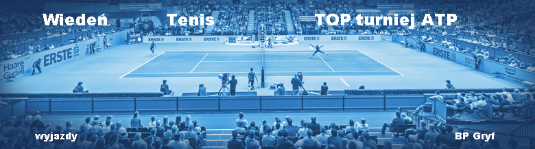 Wiedeń Turniej Tenisowy ATP BP Gryf