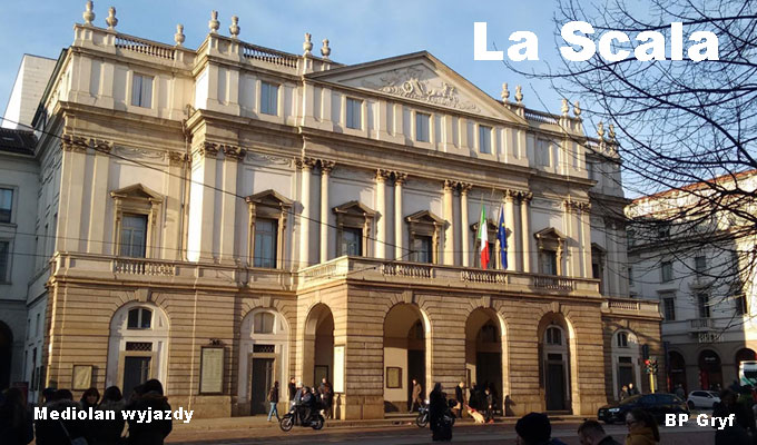 La Scala wyjazdy i oferty | BP Gryf Organizator TOP wyjazdów do Mediolanu.